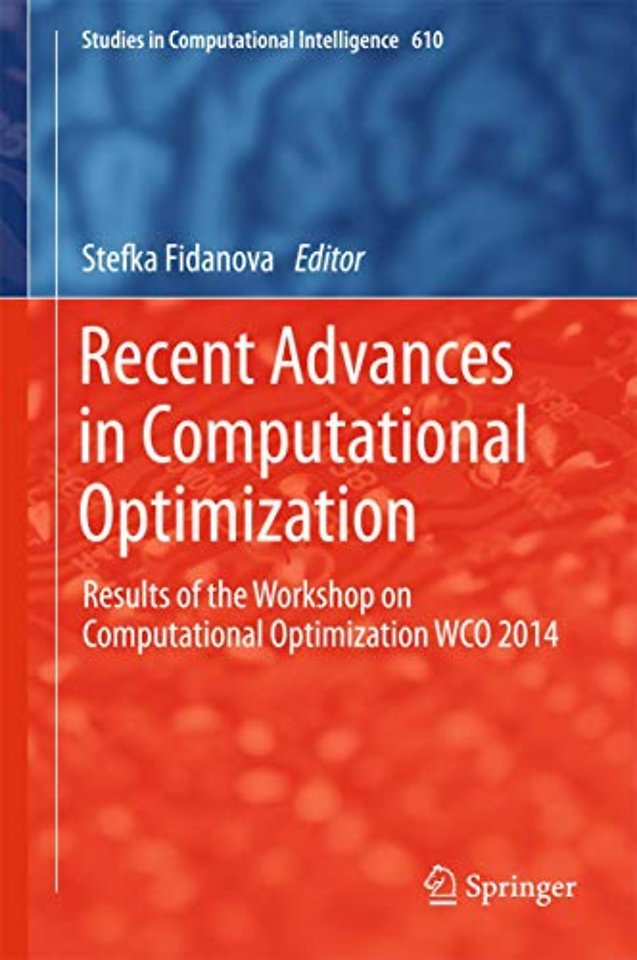 Recent Advances in Computational Optimization