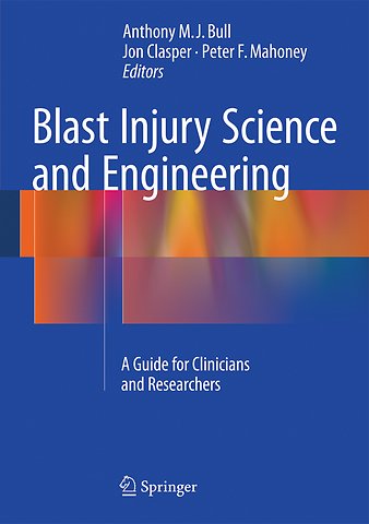 Blast Injury Science and Engineering