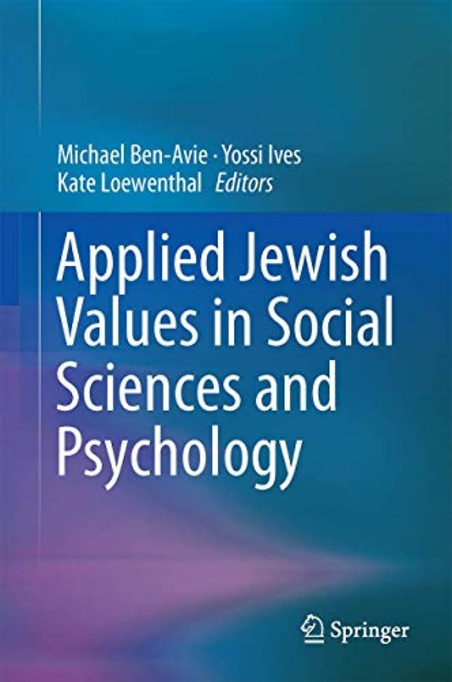 Applied Jewish Values in Social Sciences and Psychology