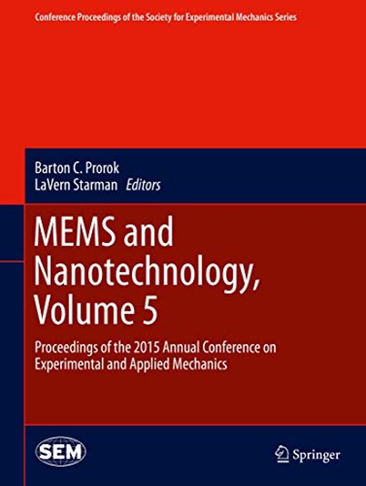 MEMS and Nanotechnology, Volume 5