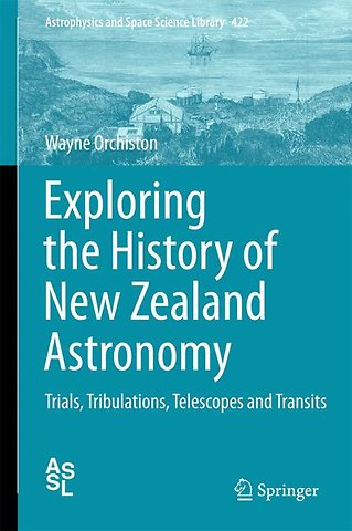 Exploring the History of New Zealand Astronomy