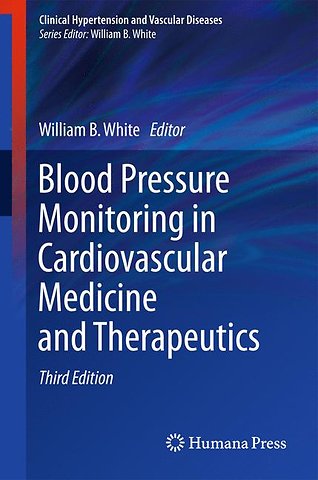 Blood Pressure Monitoring in Cardiovascular Medicine and Therapeutics