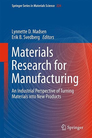 Materials Research for Manufacturing