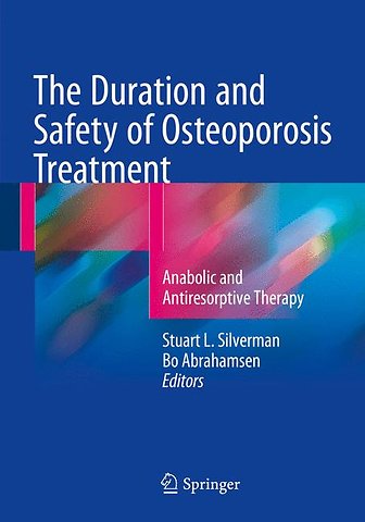 The Duration and Safety of Osteoporosis Treatment