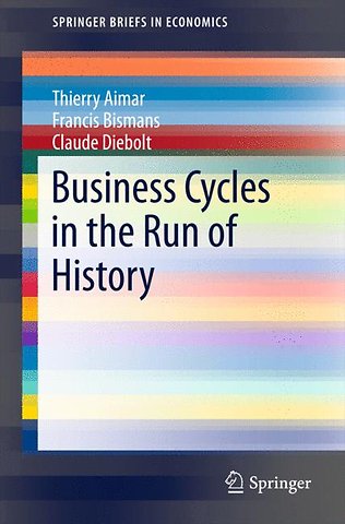 Business Cycles in the Run of History