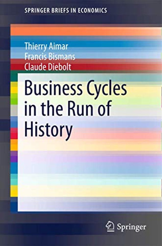 Business Cycles in the Run of History