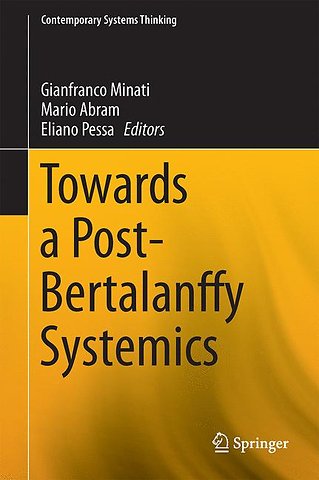 Towards a Post-Bertalanffy Systemics