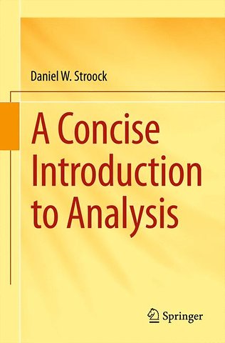 A Concise Introduction to Analysis