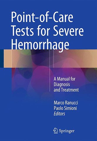 Point-of-Care Tests for Severe Hemorrhage