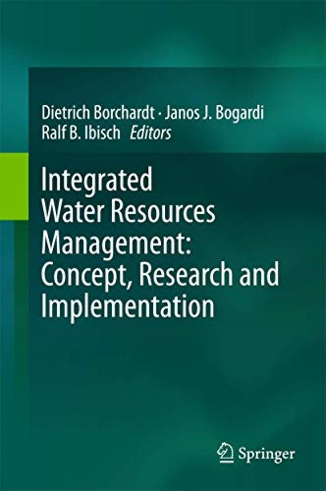 Integrated Water Resources Management: Concept, Research and Implementation