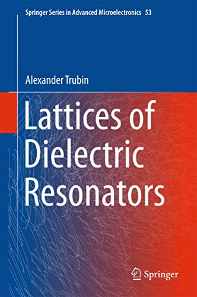 Lattices of Dielectric Resonators