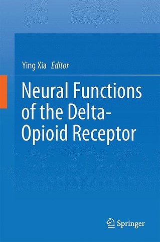 Neural Functions of the Delta-Opioid Receptor