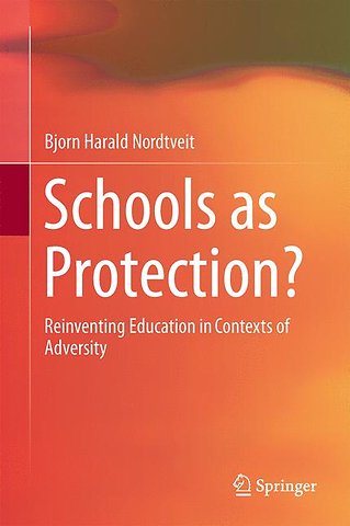 Schools as Protection?