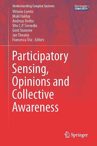 Participatory Sensing, Opinions and Collective Awareness