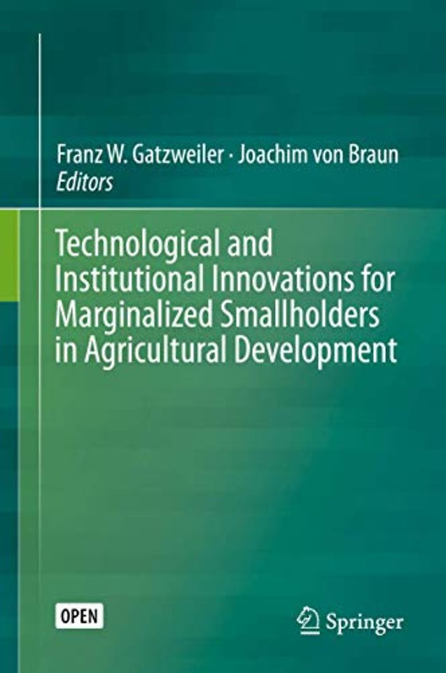 Technological and Institutional Innovations for Marginalized Smallholders in Agricultural Development