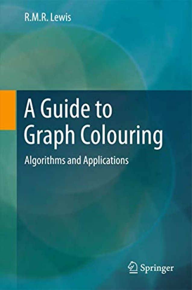 A Guide to Graph Colouring