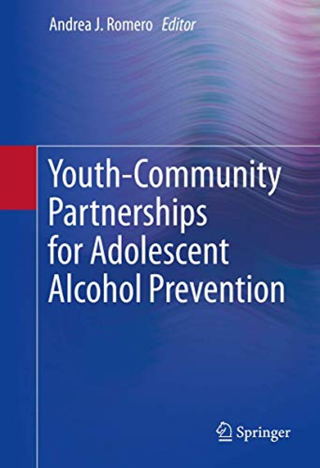 Youth-Community Partnerships for Adolescent Alcohol Prevention