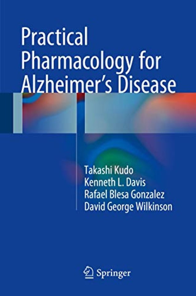Practical Pharmacology for Alzheimer’s Disease