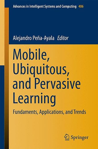 Mobile, Ubiquitous, and Pervasive Learning