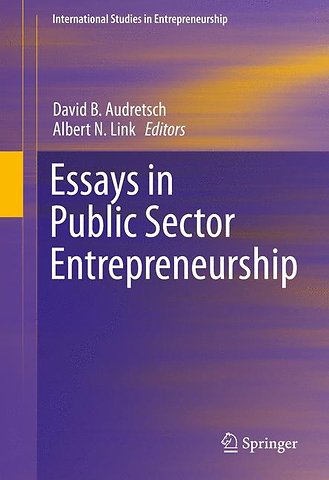 Essays in Public Sector Entrepreneurship
