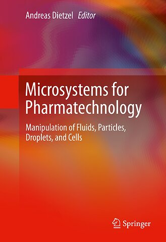 Microsystems for Pharmatechnology