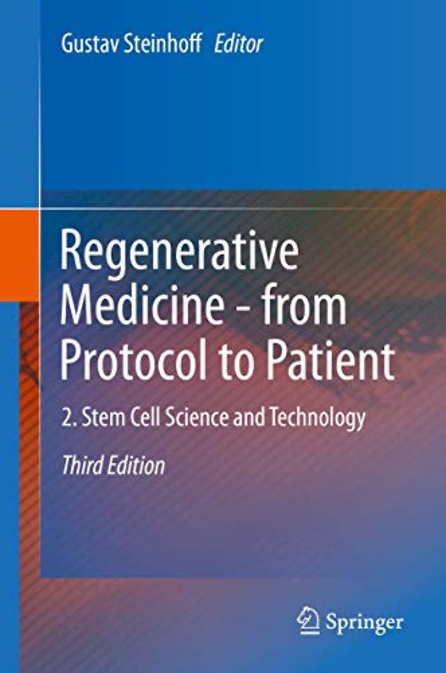 Regenerative Medicine - from Protocol to Patient