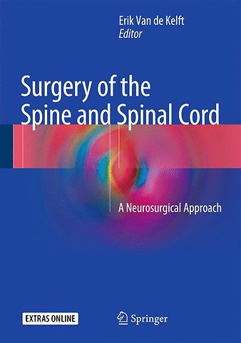Surgery of the Spine and Spinal Cord