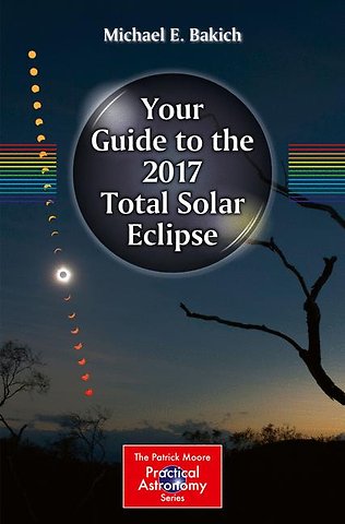 Your Guide to the 2017 Total Solar Eclipse