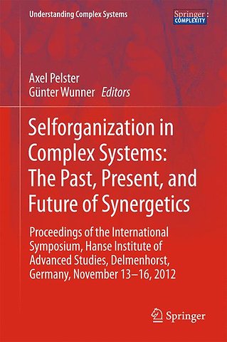 Selforganization in Complex Systems: The Past, Present, and Future of Synergetics