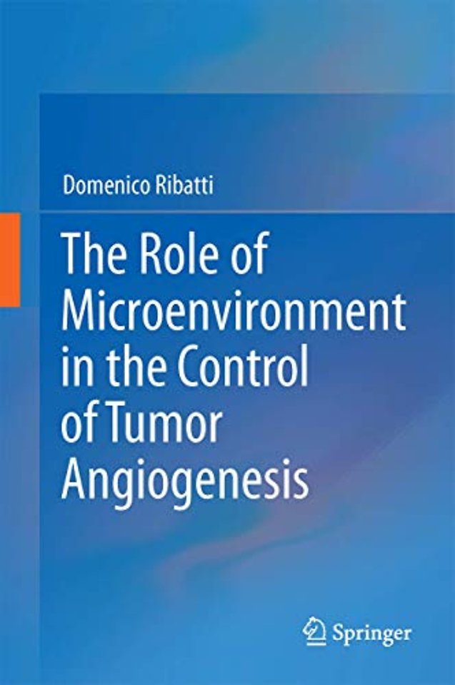 The Role of Microenvironment in the Control of Tumor Angiogenesis