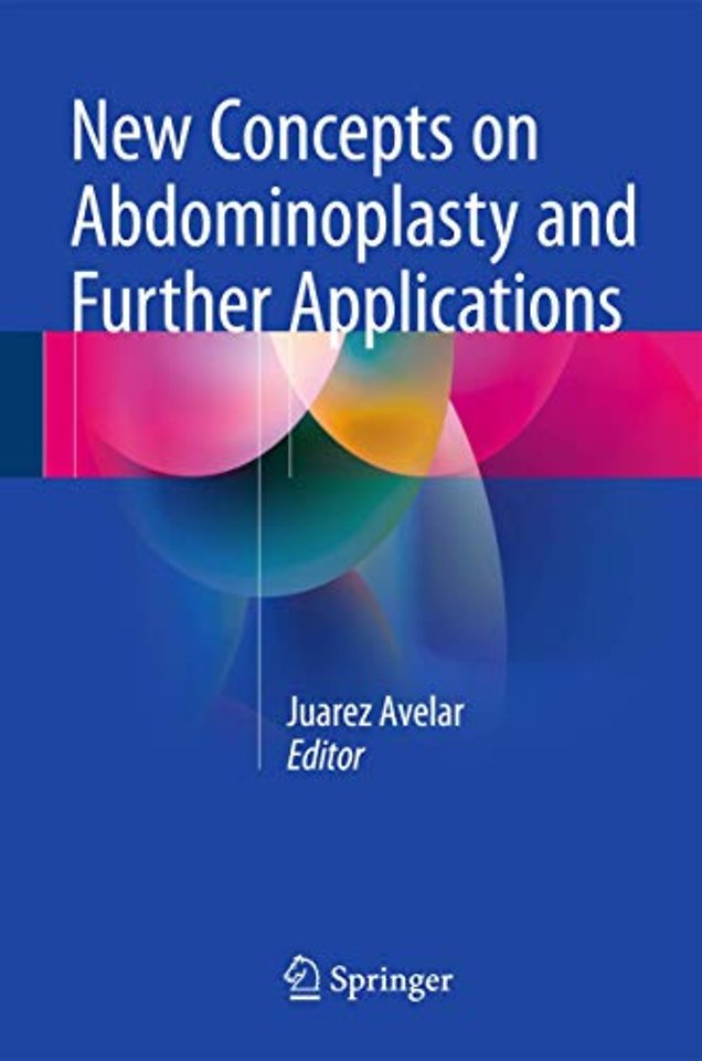 New Concepts on Abdominoplasty and Further Applications