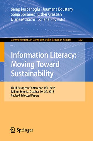 Information Literacy: Moving Toward Sustainability