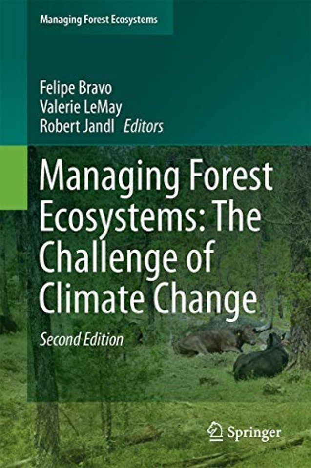 Managing Forest Ecosystems: The Challenge of Climate Change