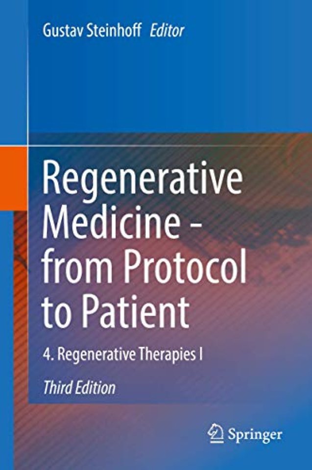 Regenerative Medicine - from Protocol to Patient