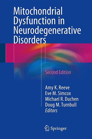 Mitochondrial Dysfunction in Neurodegenerative Disorders