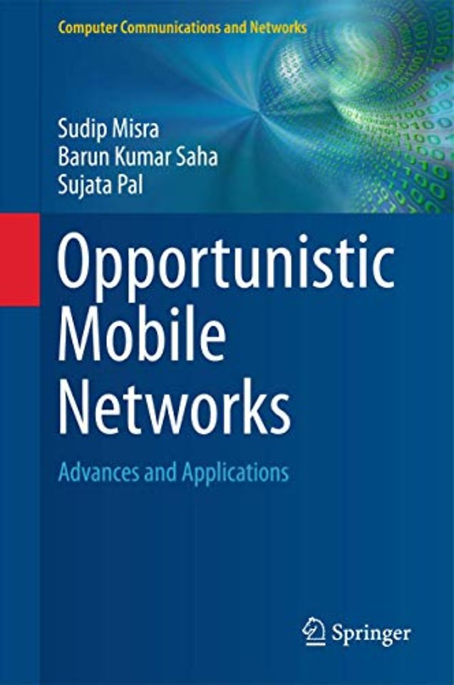 Opportunistic Mobile Networks