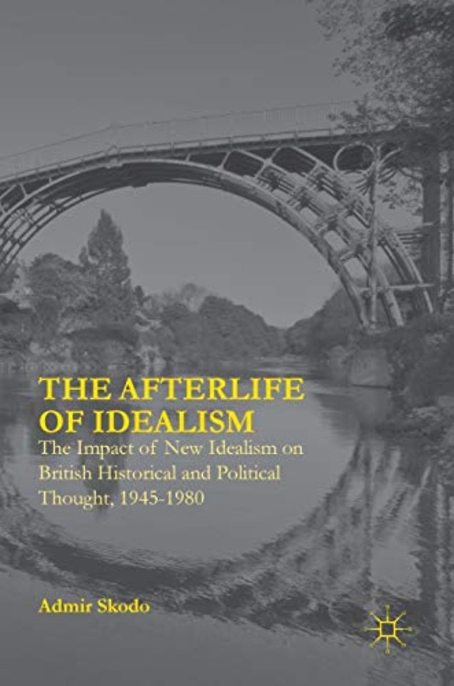 The Afterlife of Idealism