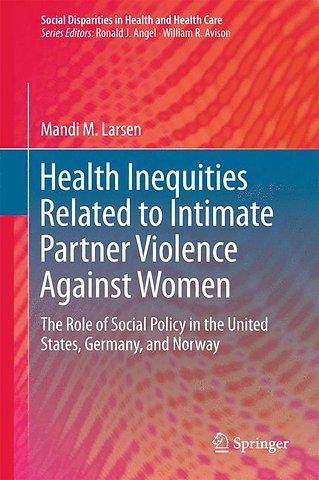 Health Inequities Related to Intimate Partner Violence Against Women