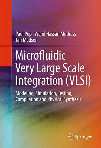 Microfluidic Very Large Scale Integration (VLSI)