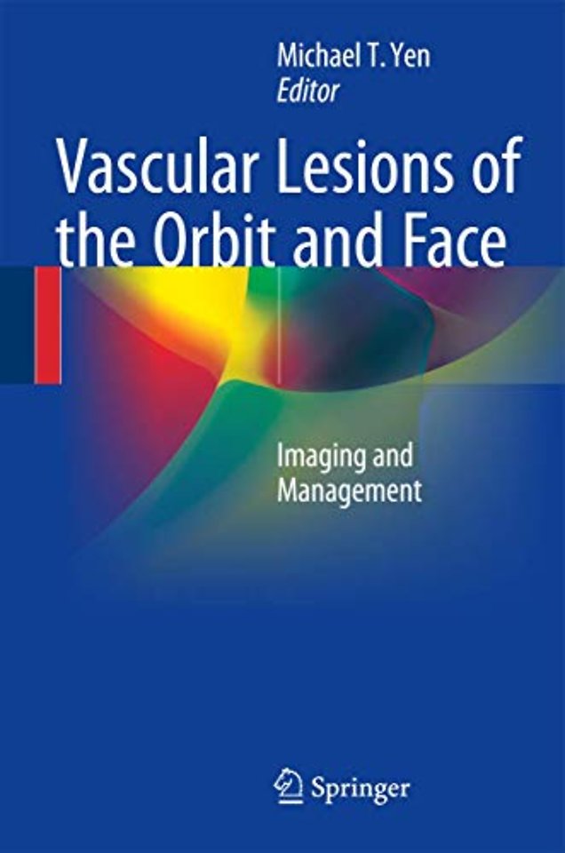 Vascular Lesions of the Orbit and Face