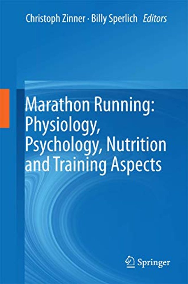Marathon Running: Physiology, Psychology, Nutrition and Training Aspects