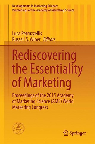 Rediscovering the Essentiality of Marketing