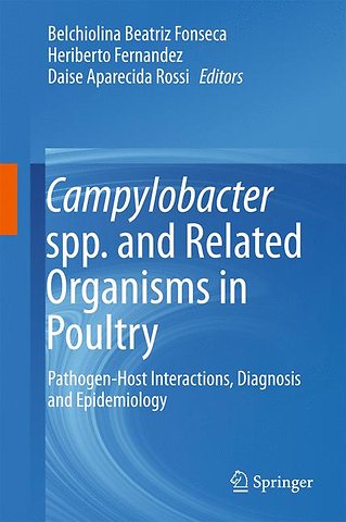 Campylobacter spp. and Related Organisms in Poultry