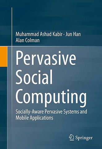 Pervasive Social Computing