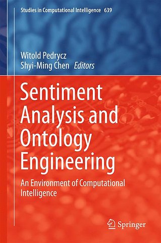 Sentiment Analysis and Ontology Engineering