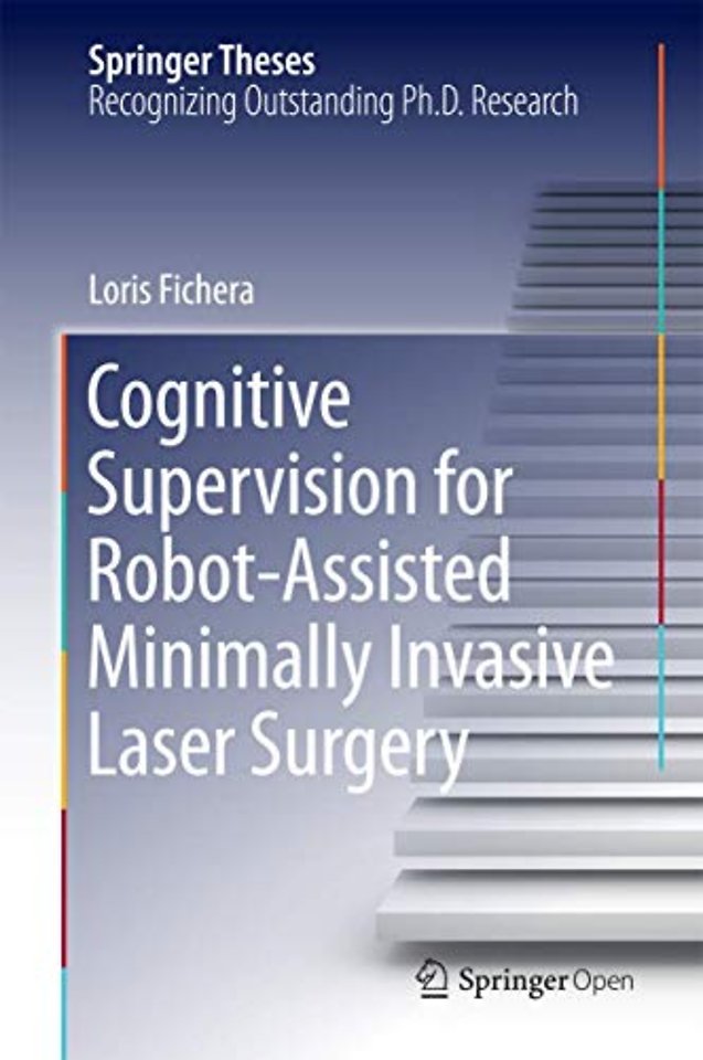 Cognitive Supervision for Robot-Assisted Minimally Invasive Laser Surgery