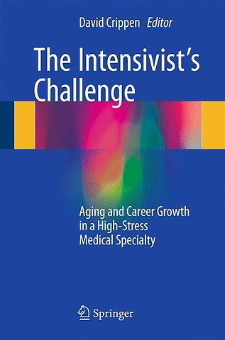 The Intensivist's Challenge