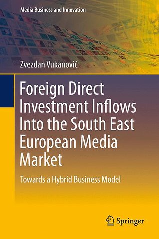 Foreign Direct Investment Inflows Into the South East European Media Market