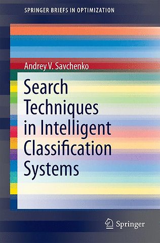 Search Techniques in Intelligent Classification Systems