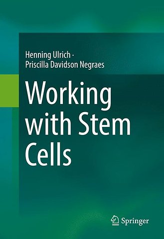 Working with Stem Cells
